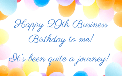 It’s my 29th Business Birthday!